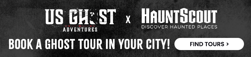 US Ghost Adventures and Haunt Scout book a ghost tour banner